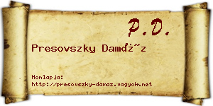 Presovszky Damáz névjegykártya